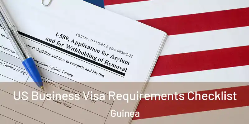  US Business Visa Requirements Checklist Guinea