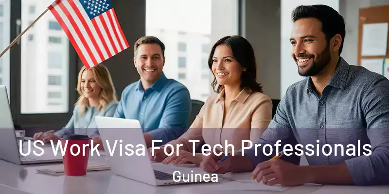  US Work Visa For Tech Professionals Guinea